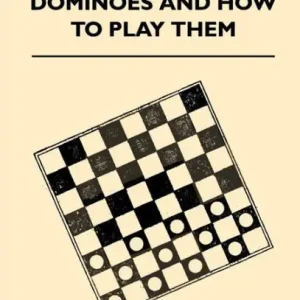 Save Now Draughts and Dominoes and How to Play Them