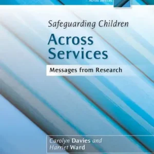 Safeguarding Children Across Services: Messages from Research Same Day Shipping