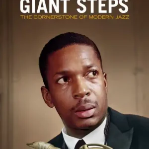 Giant Steps: The Cornerstone of Modern Jazz Popular