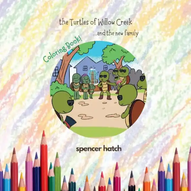 Big Sale The Turtles of Willow Creek: Official Coloring Book
