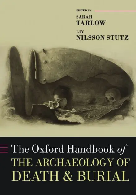 The Oxford Handbook of the Archaeology of Death and Burial Next Day Delivery