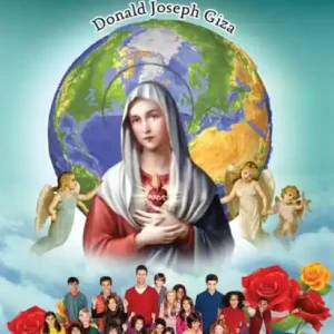 Sharing God's Greatest Secret with Children Around the World: Devotions To Our Mother Mary In Demand