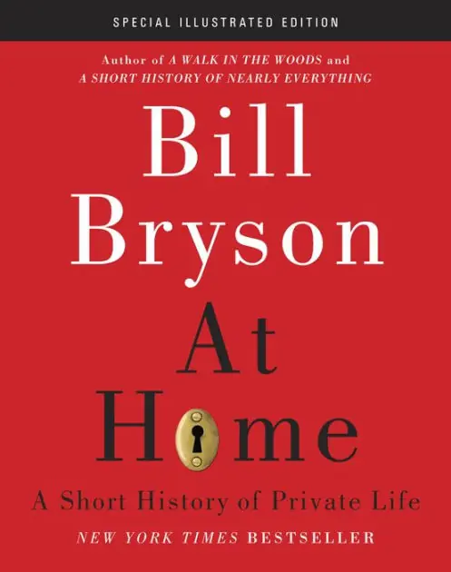 At Home: Special Illustrated Edition: A Short History of Private Life Brand New