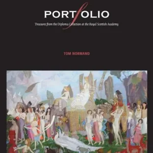 Portfolio: Treasures from the Diploma Collection at the Royal Scottish Academy No Minimum Order