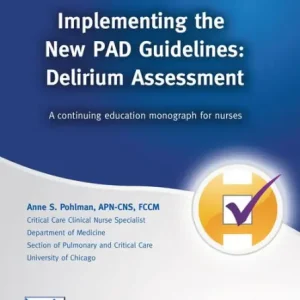 Budget Implementing the New PAD Guidelines: Delirium Assessment