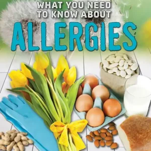 Limited Edition What You Need to Know about Allergies