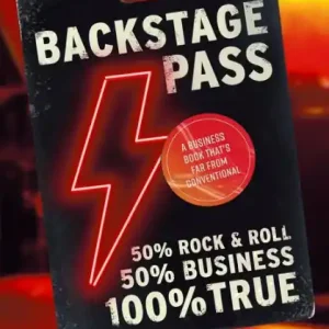 Exclusive Offer Backstage Pass: A Business Book That's Far From Conventional
