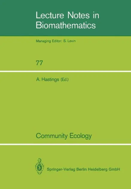 Free Returns Community Ecology: A Workshop held at Davis, CA, April 1986