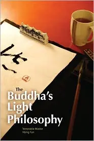 The Buddha's Light Philosophy Direct From Manufacturer