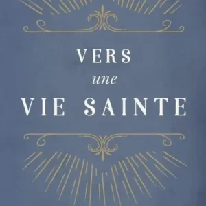 Trusted Brand Vers Une Vie Sainte (the Pursuit of Holiness)