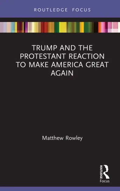 Trump and the Protestant Reaction to Make America Great Again Factory Price