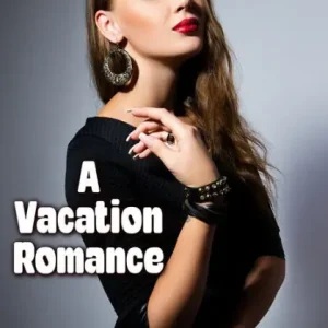 Crafted A Vacation Romance