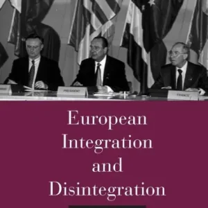 European Integration and Disintegration: East and West Professional Grade