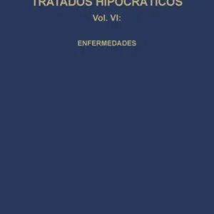 Limited Edition Tratados hipocráticos VI. Enfermedades.