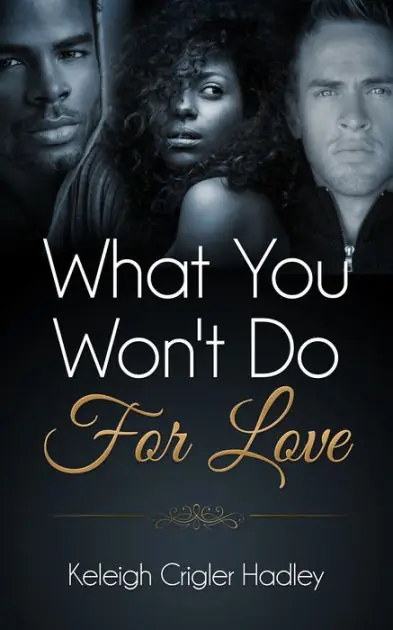 Don’t Miss Out What You Won't Do for Love