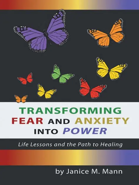 Transforming Fear and Anxiety into Power: Life Lessons and the Path to Healing Exclusive Offer