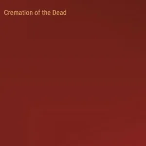 Exclusive Offer Cremation of the Dead
