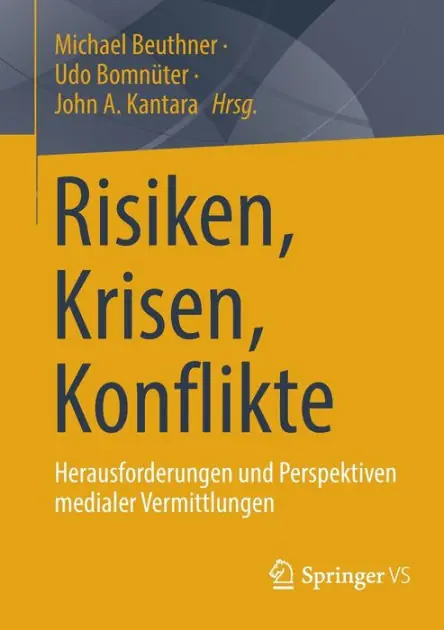 Big Sale Risiken, Krisen, Konflikte: Herausforderungen und Perspektiven medialer Vermittlungen