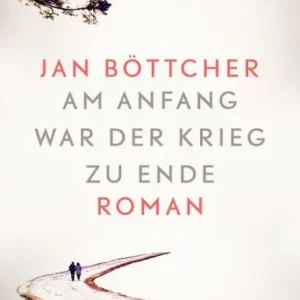 One Day Deal Am Anfang war der Krieg zu Ende: Roman