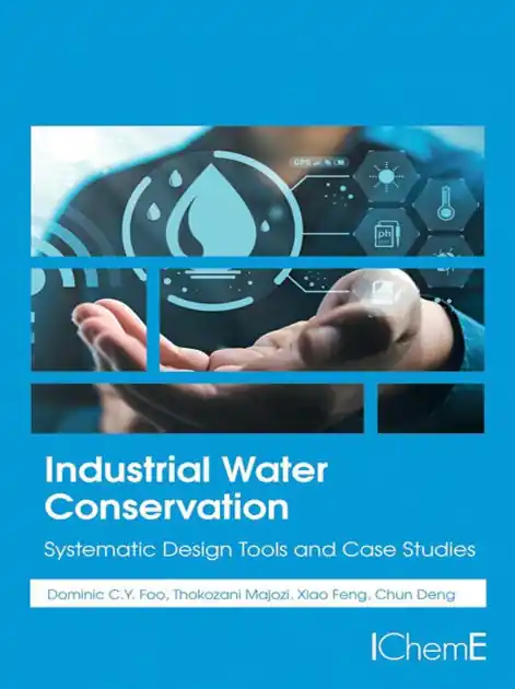 Industrial Water Conservation: Systematic Design Tools and Case Studies Same Day Shipping