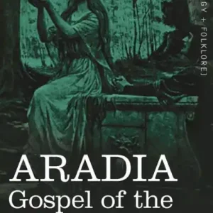 Top Pick Aradia: Gospel of the Witches