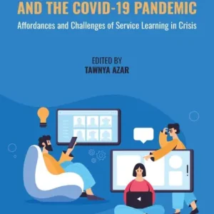 Grab Now Community Engagement and the COVID-19 Pandemic: Affordances and Challenges of Service Learning in Crisis