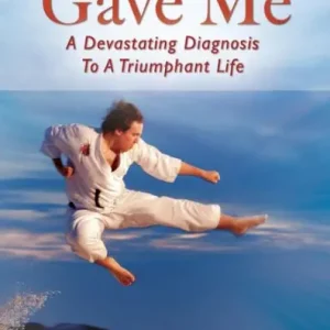 Limited Time What Autism Gave Me: A Devastating Diagnosis To A Triumphant Life