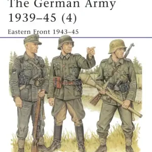 Order Now The German Army 1939-45 (4): Eastern Front 1943-45