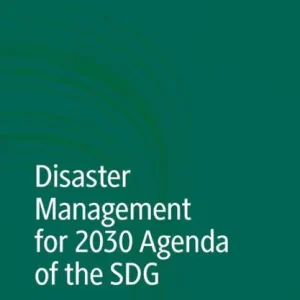 Disaster Management for 2030 Agenda of the SDG Premium