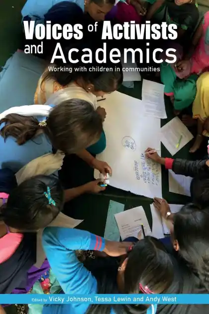Voices of Activists and Academics: Working with children in communities Premium