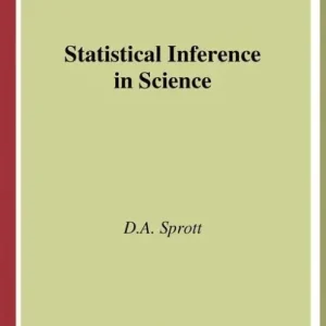 Statistical Inference in Science Must Have