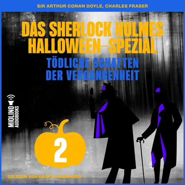 Das Sherlock Holmes Halloween-Spezial (Tödliche Schatten der Vergangenheit, Folge 2) Certified
