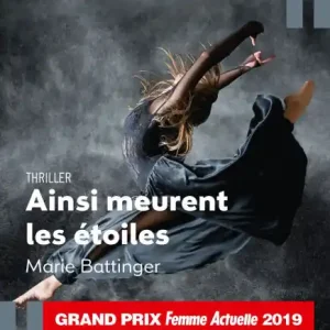 Ainsi meurent les étoiles - Prix des Lectrices Prix Femme Actuelle 2019 Last Chance