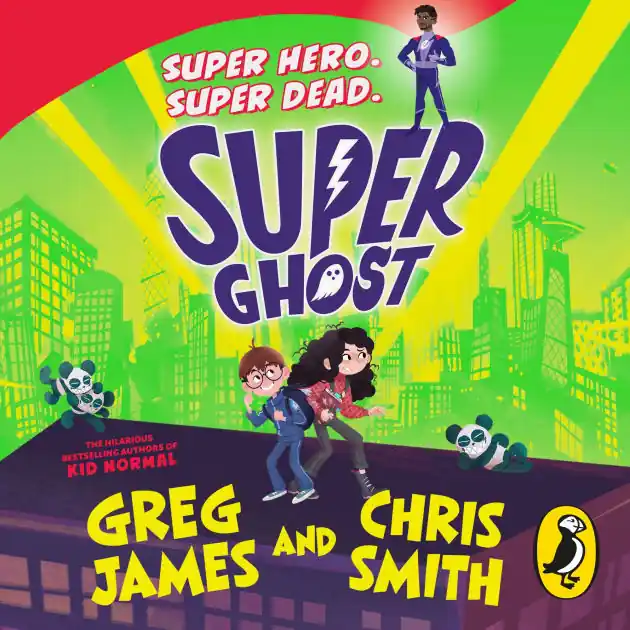 Super Ghost: From the hilarious bestselling authors of Kid Normal Flash Sale