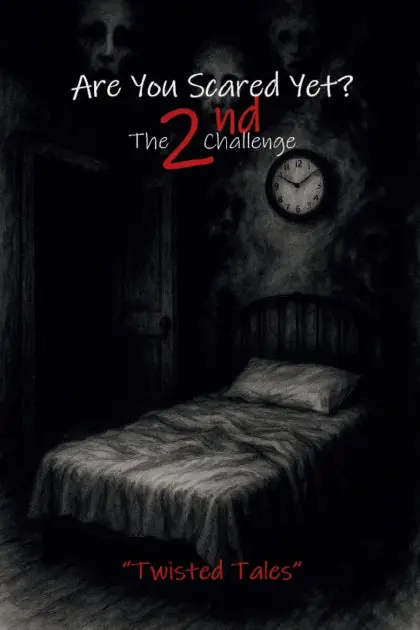 Limited Edition Are You Scared Yet? The 2nd Challenge: Twisted Tales