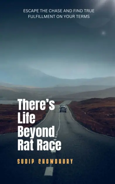 Worldwide Shipping There's Life Beyond Rat Race: Escape the chase and find true fulfillment on your terms.