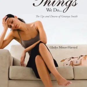 Price Cut The Things We Do...: The Ups and Downs of Getanya Smith