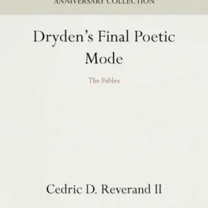 Limited Time Dryden's Final Poetic Mode: The Fables