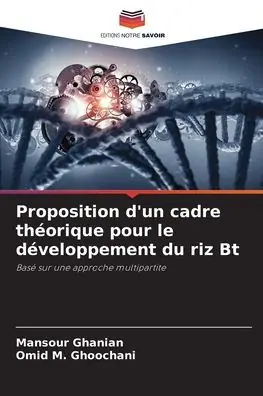 Proposition d'un cadre thï¿½orique pour le dï¿½veloppement du riz Bt Fan Favorite