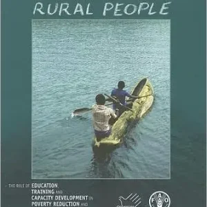 Education for Rural People: The role of education, training and capacity development in poverty reduction and food security Limited Edition