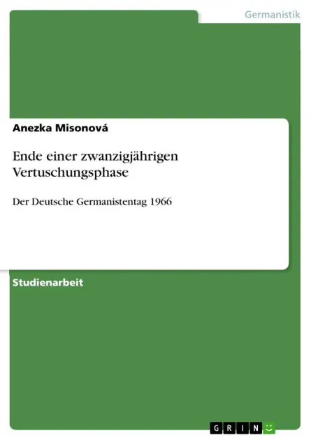 Ende einer zwanzigjährigen Vertuschungsphase: Der Deutsche Germanistentag 1966 Big Sale
