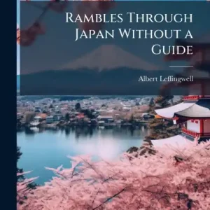 Rambles Through Japan Without a Guide Sale