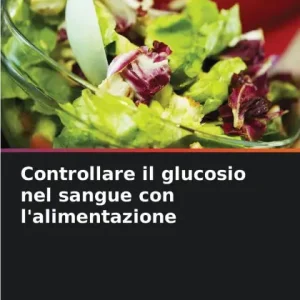 Controllare il glucosio nel sangue con l'alimentazione Get Yours