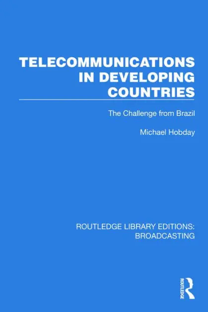 Telecommunications in Developing Countries: The Challenge from Brazil Latest