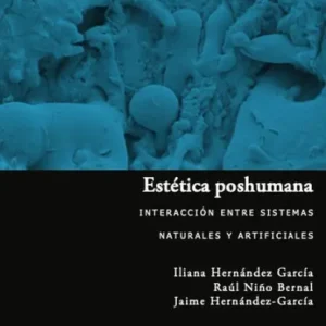 Brand New Estética poshumana: Interacción entre sistemas naturales y artificiales