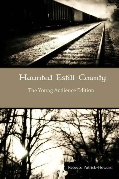 Haunted Estill County: The Young Audience Edition Limited Offer