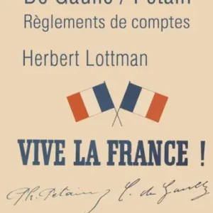 De Gaulle/Pétain, règlements de comptes Handmade