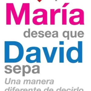52 Cosas Que María Desea Que David Sepa: Una Manera Diferente de Decirlo Money Back Guarantee
