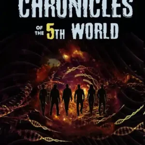 Top Rated The Lost Chronicles of the 5th World (Lost Worlds, #2)
