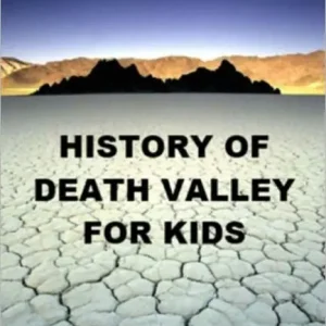 Hot Picks History of Death Valley for Kids